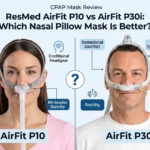 ResMed AirFit P10 vs AirFit P30i | CPAP Journal